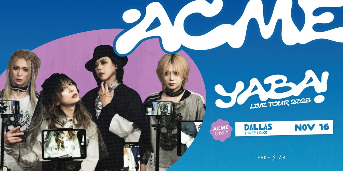 ACME YABA! Tour VIP Upgrade Dallas