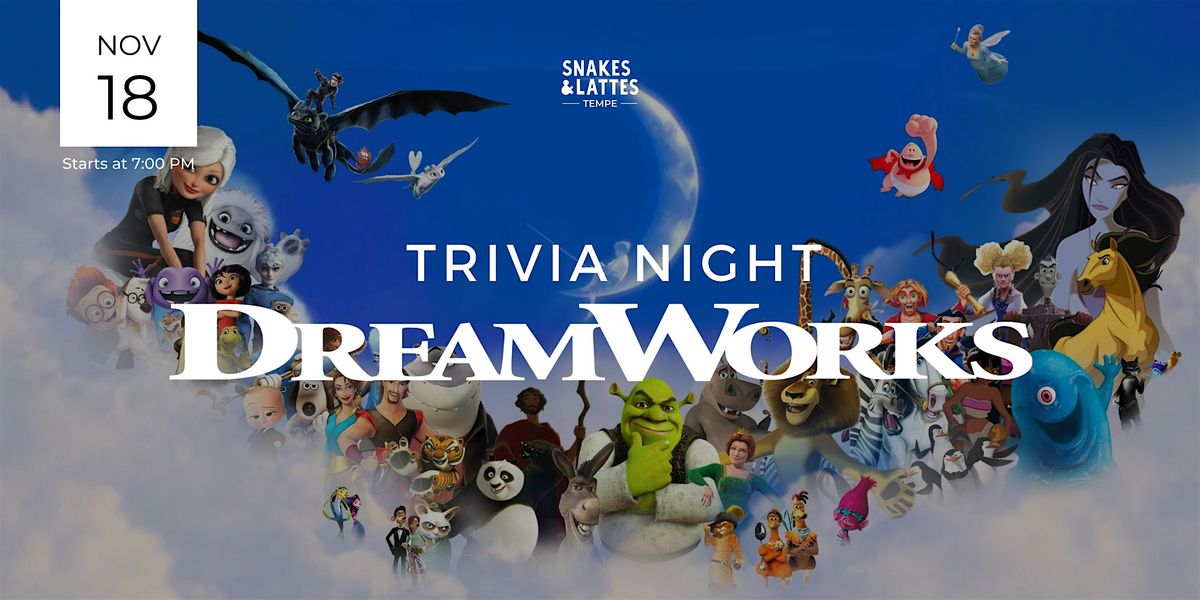 DreamWorks Movies Trivia Night - Snakes & Lattes Tempe