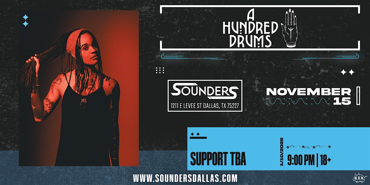 A HUNDRED DRUMS 11\/15 - Dallas, TX