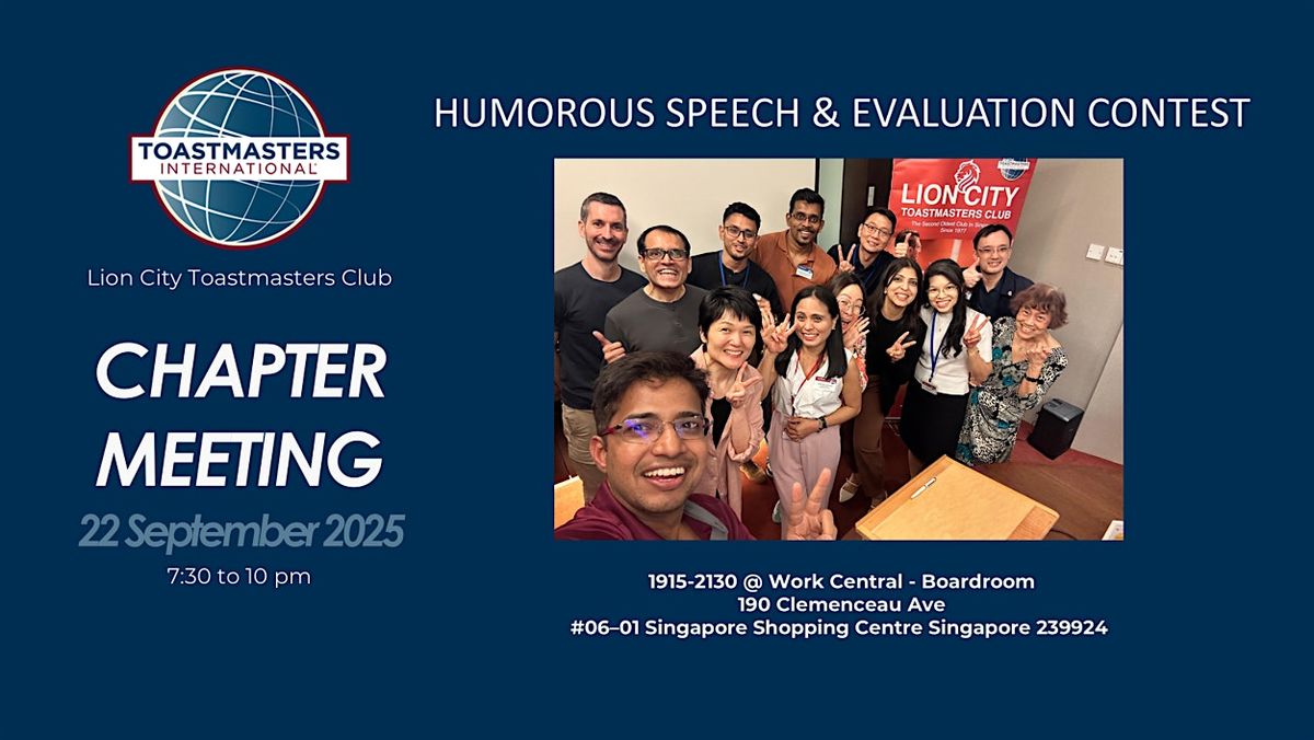 Lion City Toastmasters Meeting - Humorous Speech and Evaluation Contest