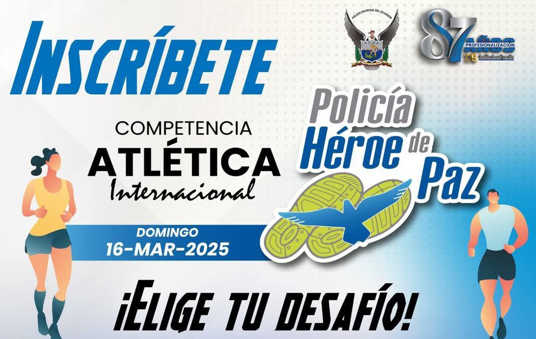 COMPETENCIA ATL\u00c9TICA "POLIC\u00cdA H\u00c9ROE DE PAZ"