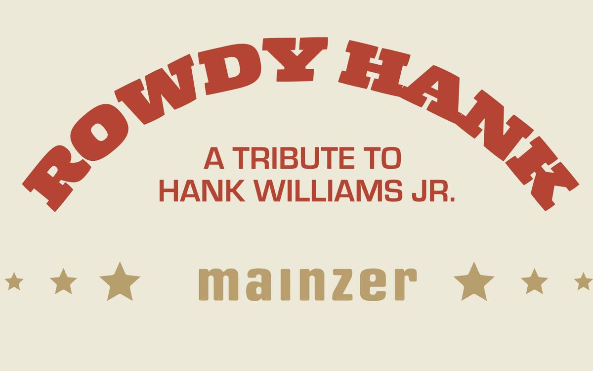 Rowdy Hank - A Tribute to Hank Williams Jr.