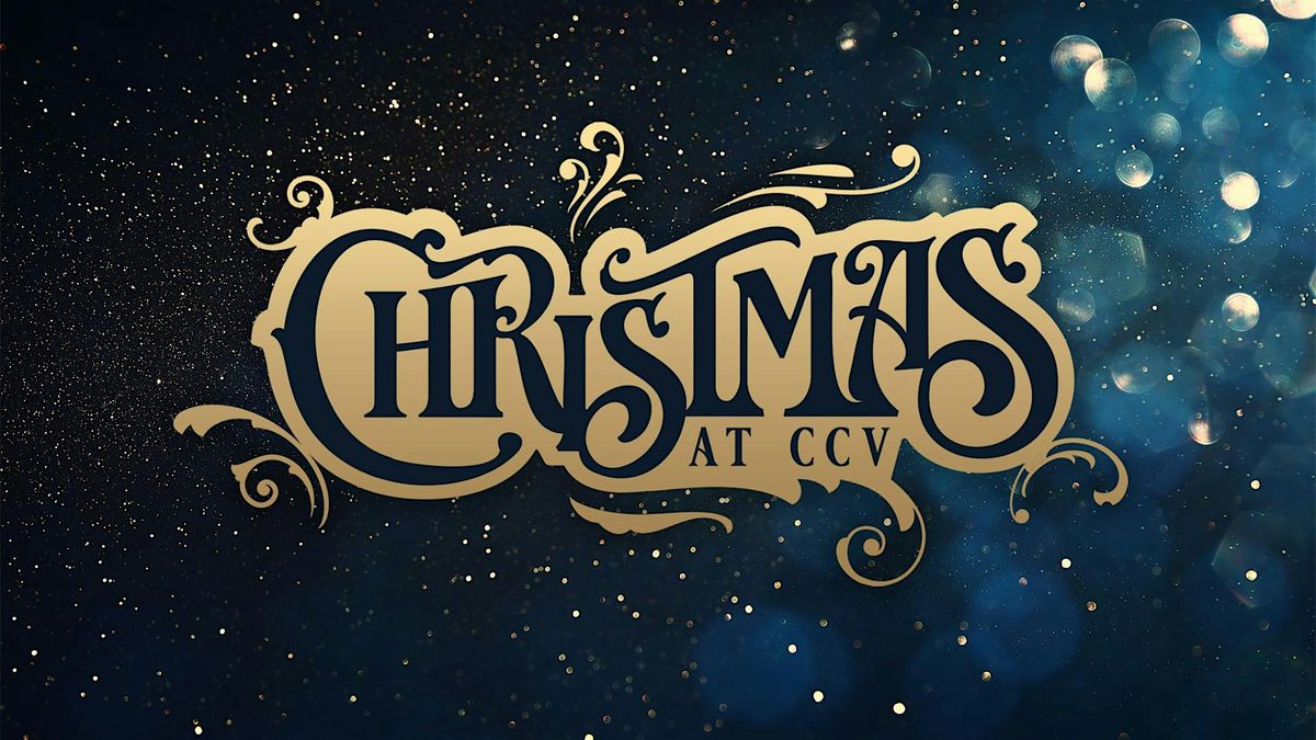 Christmas at CCV  \/\/  2:30 PM Service