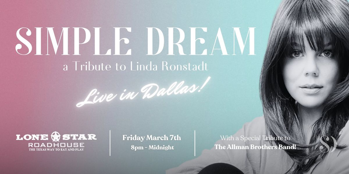 Simple Dream - A Tribute to Linda Ronstadt LIVE at LoneStar Roadhouse in Dallas, TX!