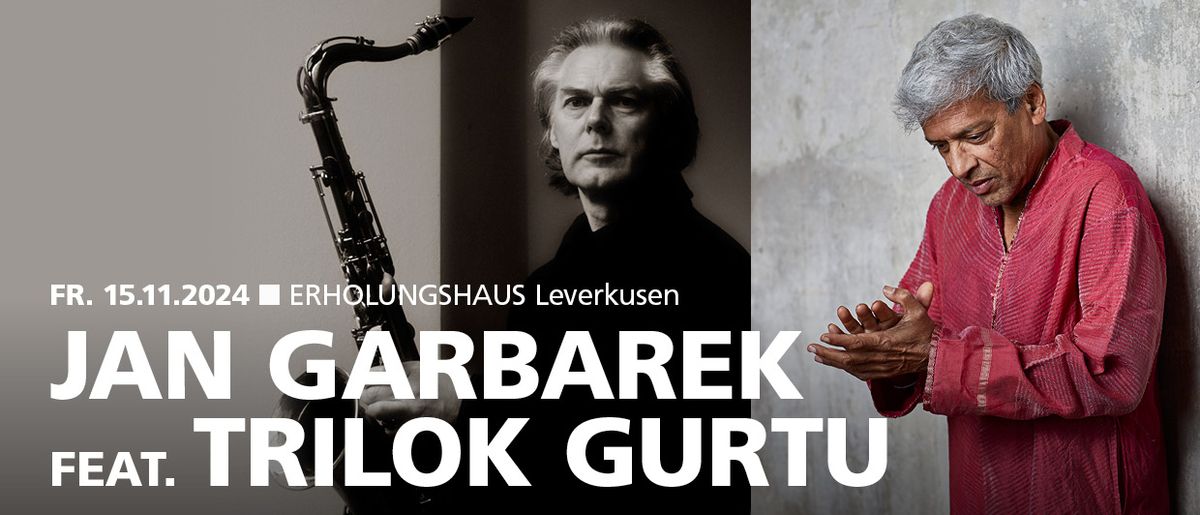 Jan Garbarek feat. Trilok Gurtu