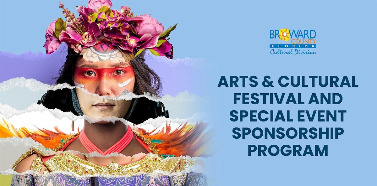 Arts & Cultural Festival\/Event Sponsorship Program: Application Workshop