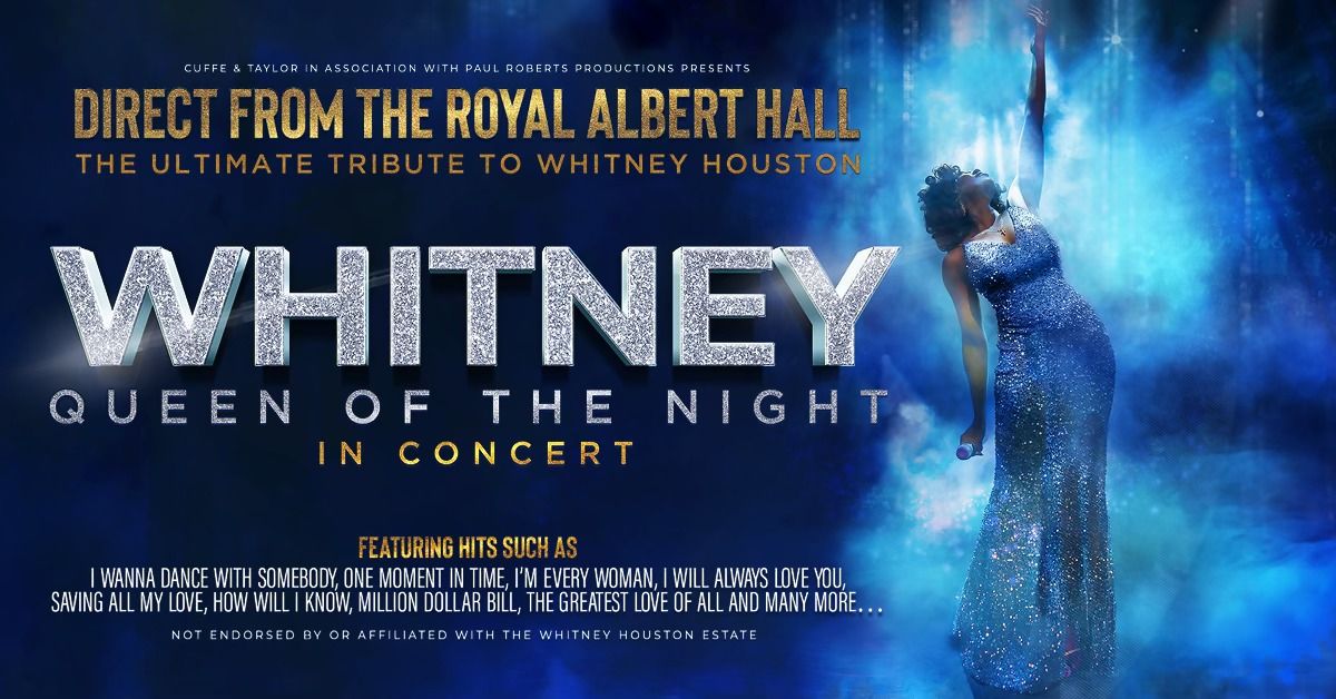 Whitney - Queen of the Night | The London Palladium