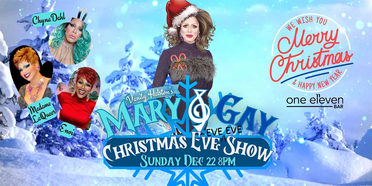 Mary & Gay: Christmas Eve (Eve) with Vanity Halston