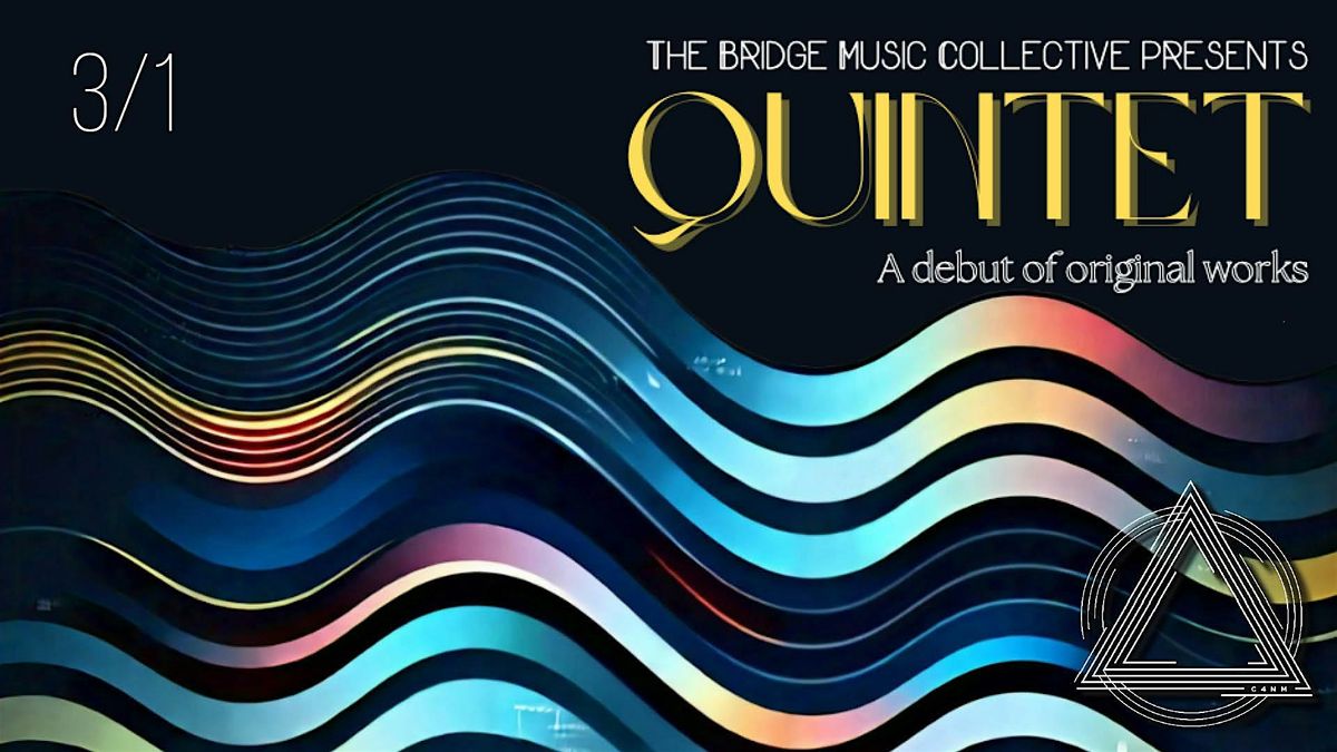 The Bridge Music Collective: Quintet