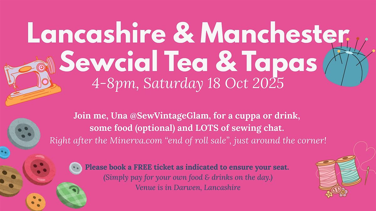 Lancashire & Manchester Sewcial Tea & Tapas