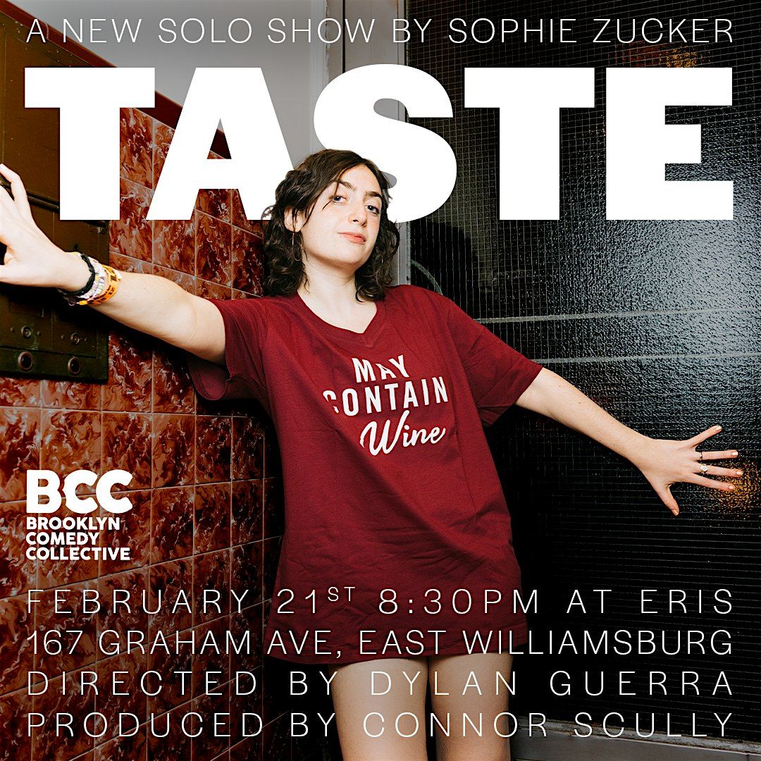 TASTE: A New Solo Show by Sophie Zucker