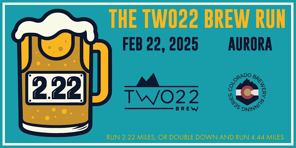 The Two22 Brew Run | Aurora | 2025 CO Brewery Running Series