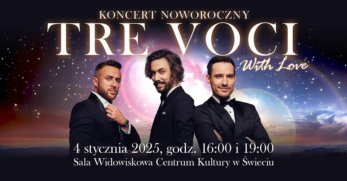 Koncert Noworoczny - TRE VOCI "With Love"