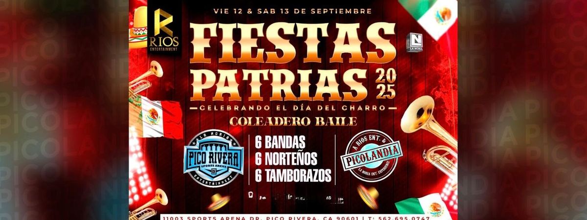 FIESTAS PATRIAS 2025, Pico Rivera Sports Arena, 13 September 2025