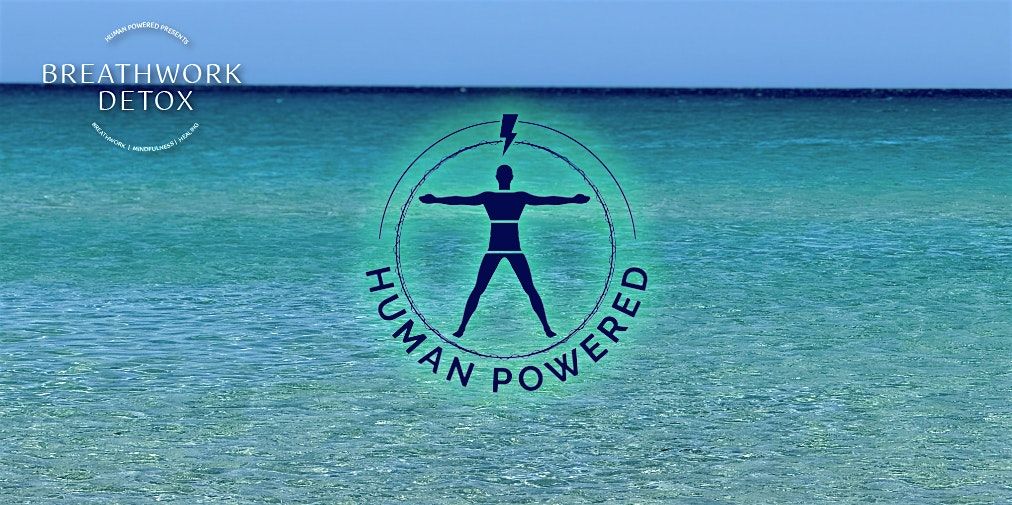 Breathwork Detox  - Reset Your Mind, Renew Your Energy.