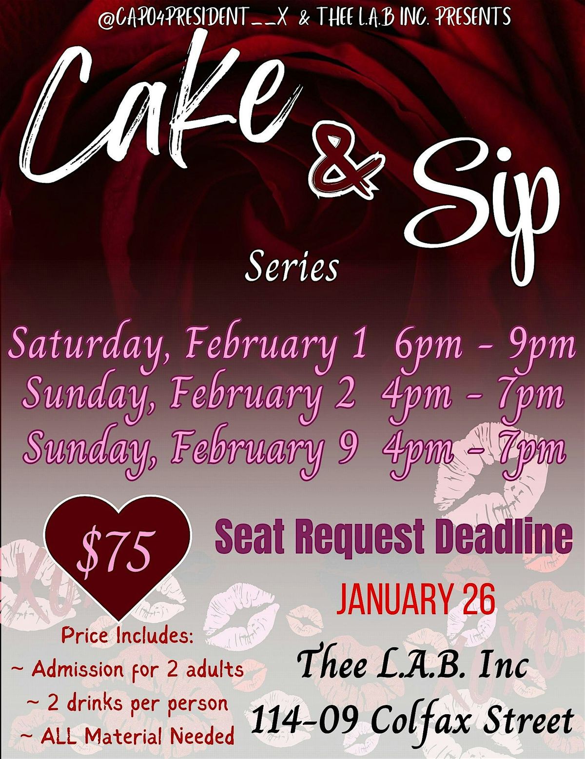 Capo & Thee L.A.B. Presents Cake & Sip Series