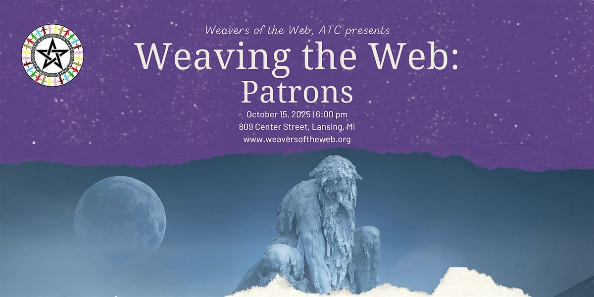 Weaving the Web: Patrons