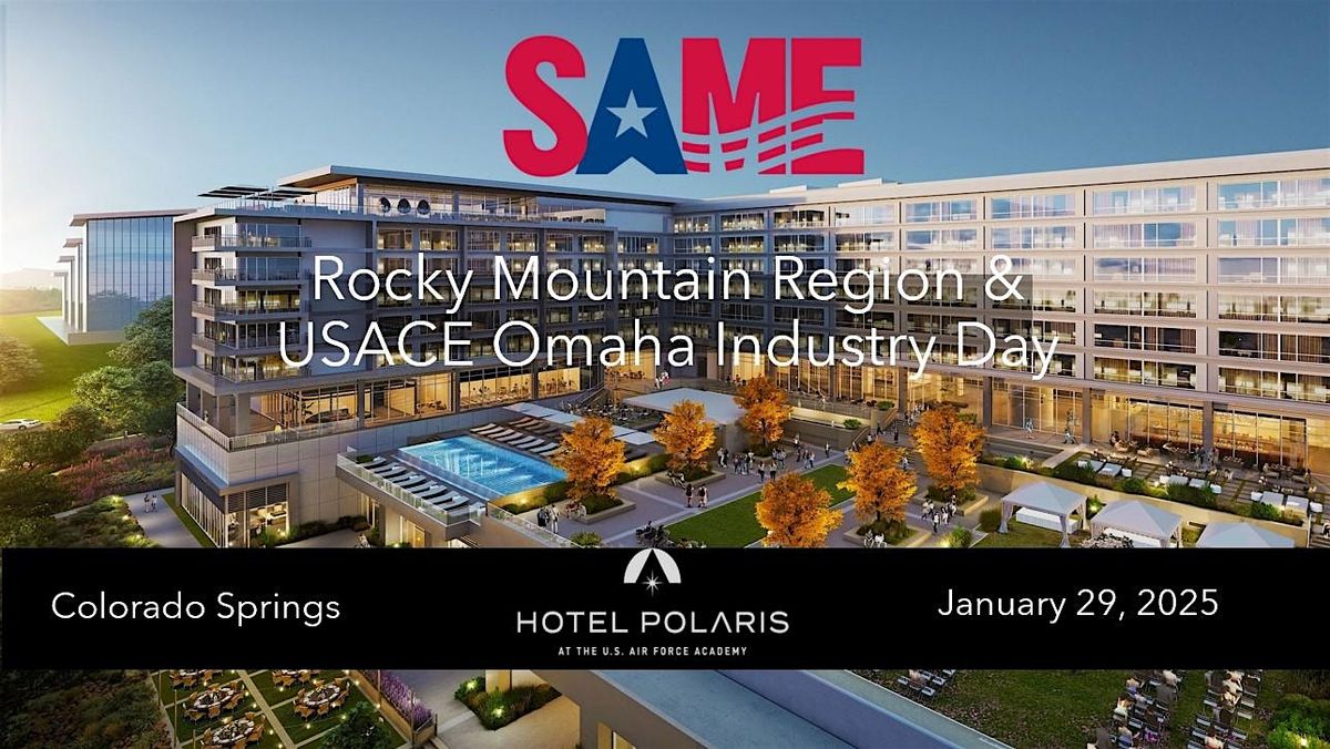 2025 SAME Rocky Mountain Region & USACE Omaha District  Industry Day