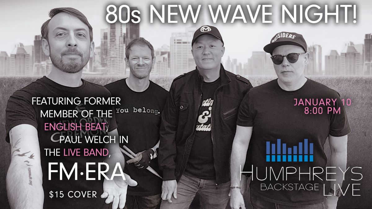 80s New Wave Night w\/FMera is Back!