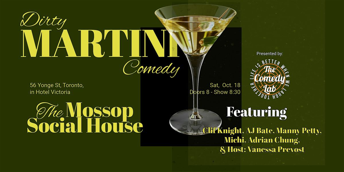 Dirty Martini Comedy