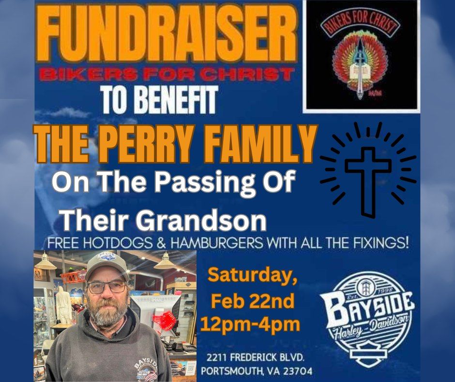 Bikers 4 Christ BBQ for the Perry Family 