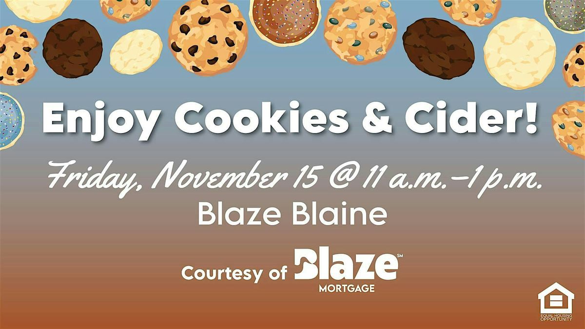 Cookies & Cider: Blaine