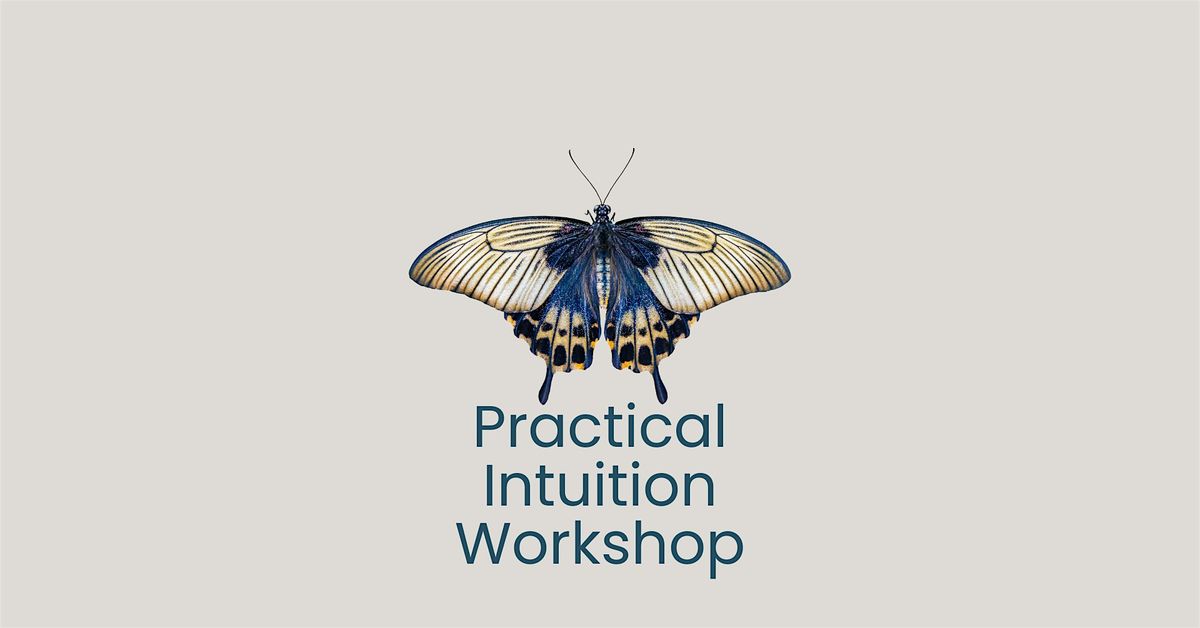 Practical Intuition Workshop
