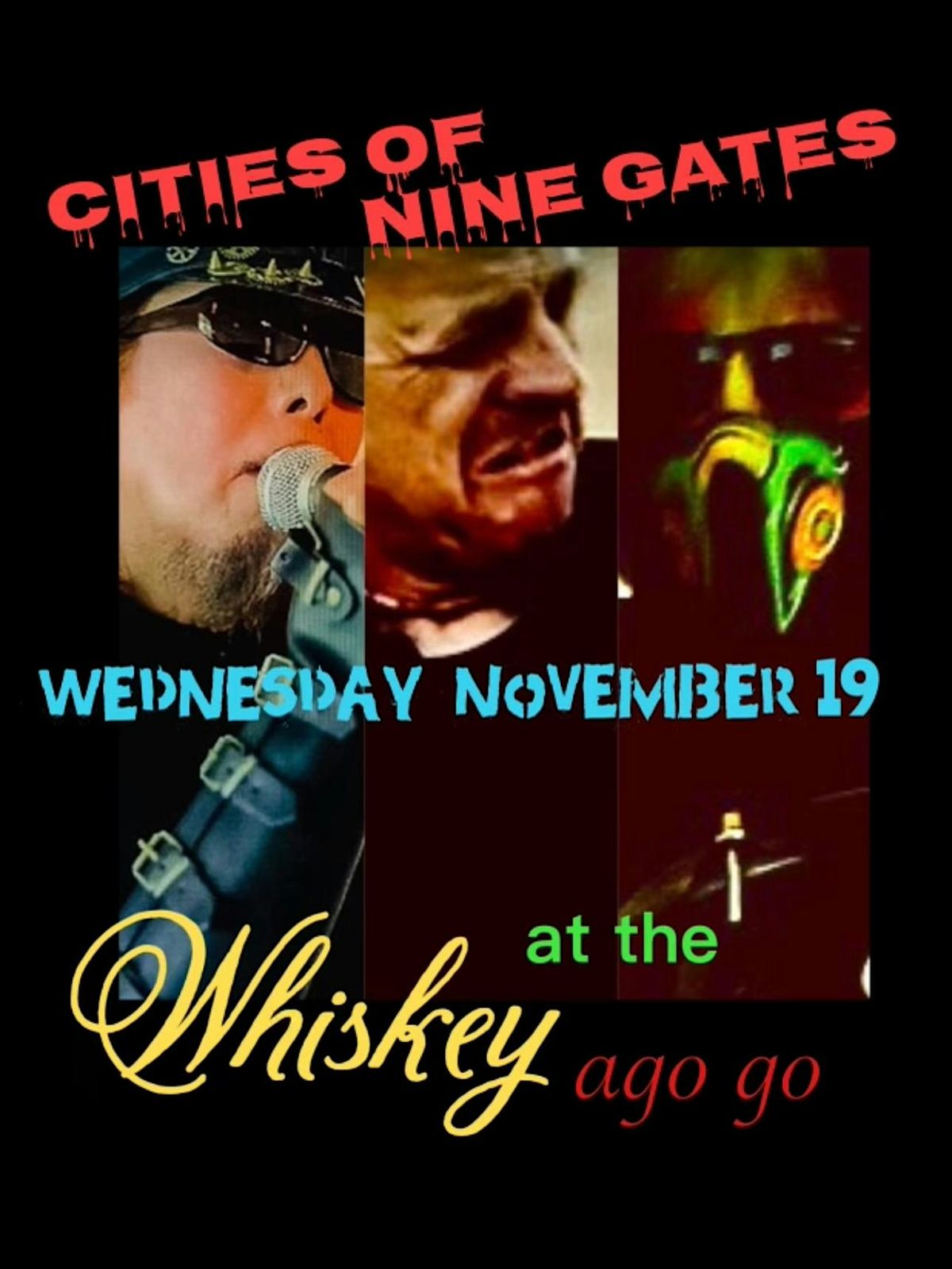 Cities of Nine Gates opens for George Lynch & Lynch Mob at Whisky A Go Go