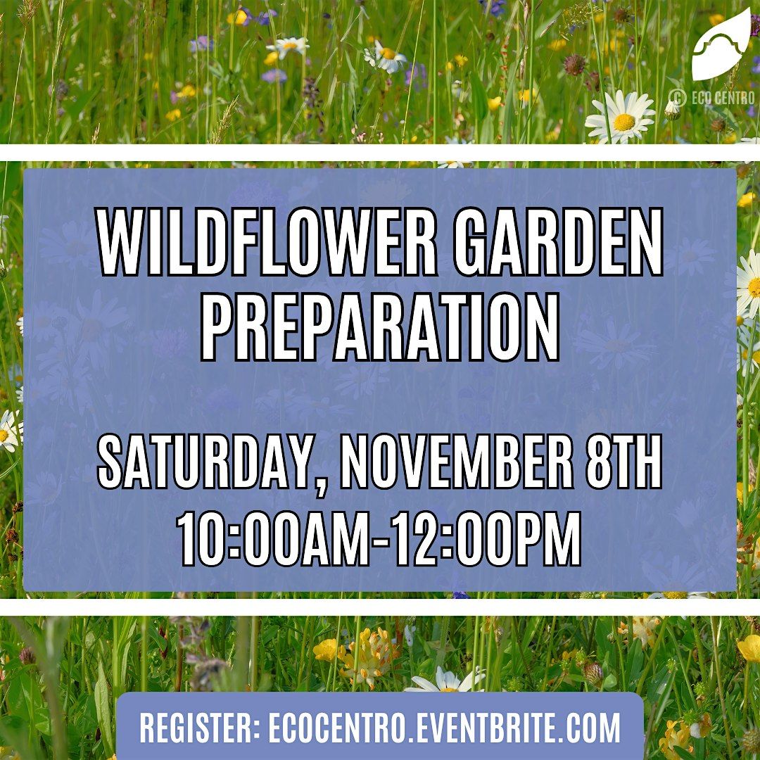 Wildflower Garden Preparation