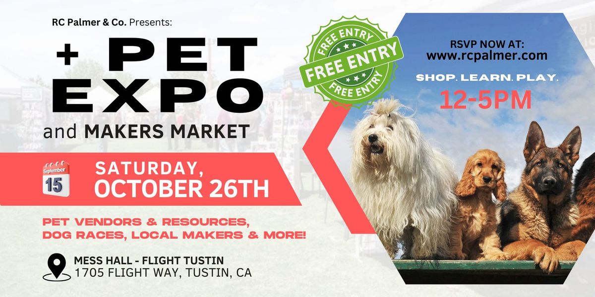 PET EXPO & MAKERS MARKET  |  @ Tustin Flight