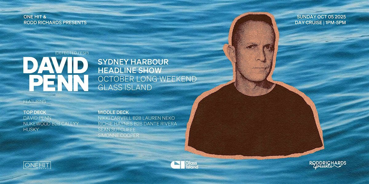 One Hit & RRP pres. David Penn | Oct 5 2025 - Long Weekend Cruise
