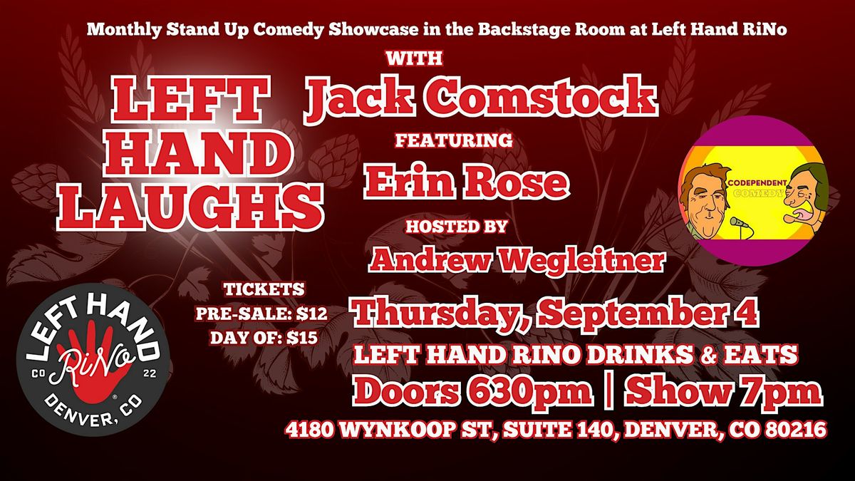 Left Hand Laughs RiNo with Jack Comstock