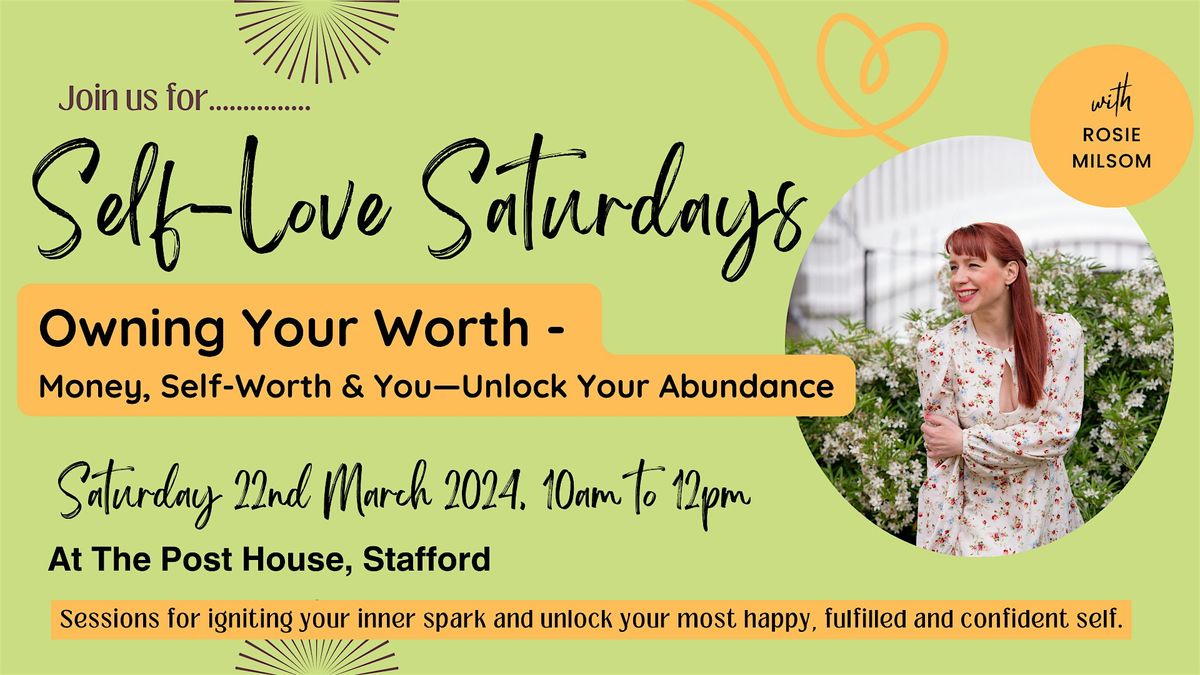 Self-Love Saturdays - Owning Your Worth