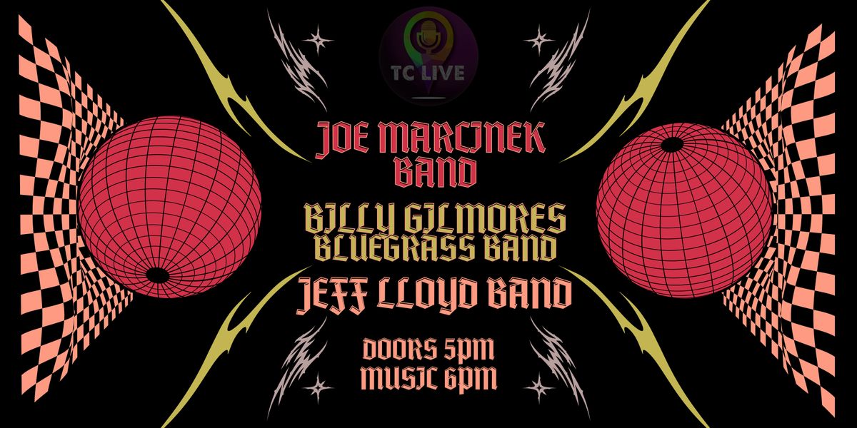 Joe Marcinek Band | Billy Gillmores Bluegrass Band | Jeff LLoyd Band