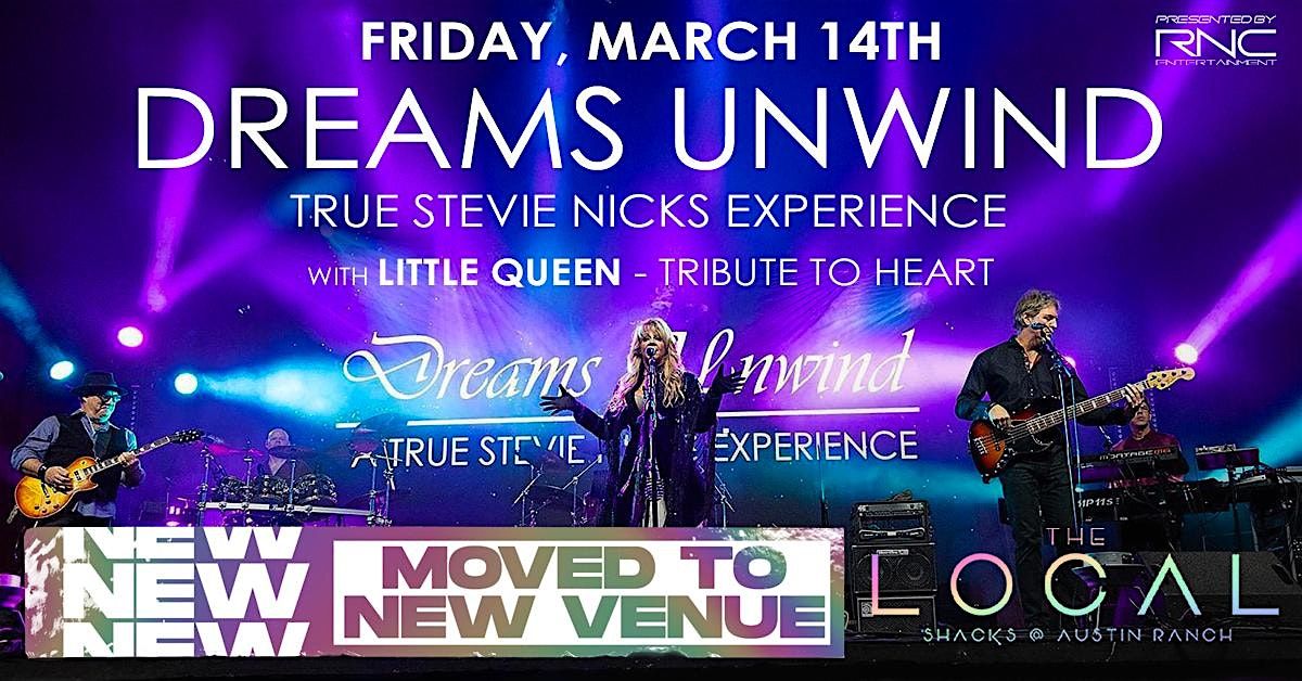 *NEW* Dreams Unwind - Stevie Nicks Tribute w\/ Little Queen - Heart Tribute!