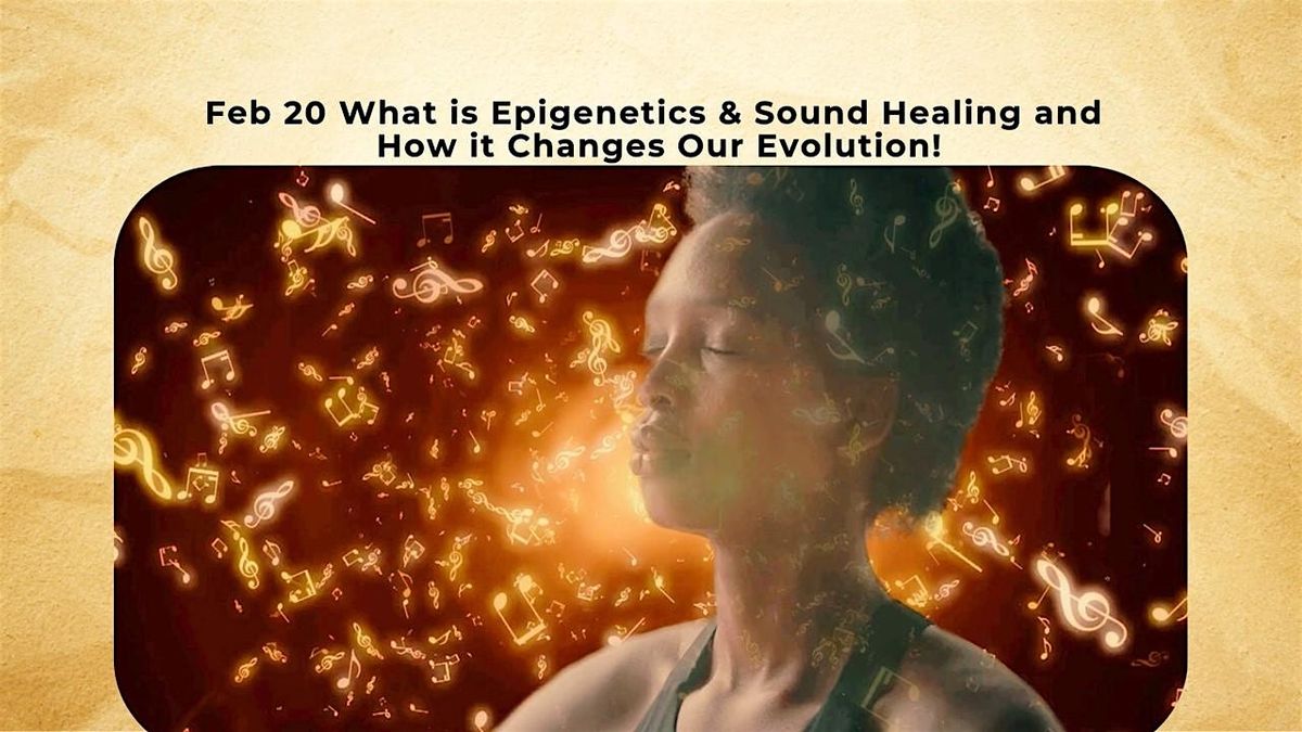 Sound Healing & Epigenetics