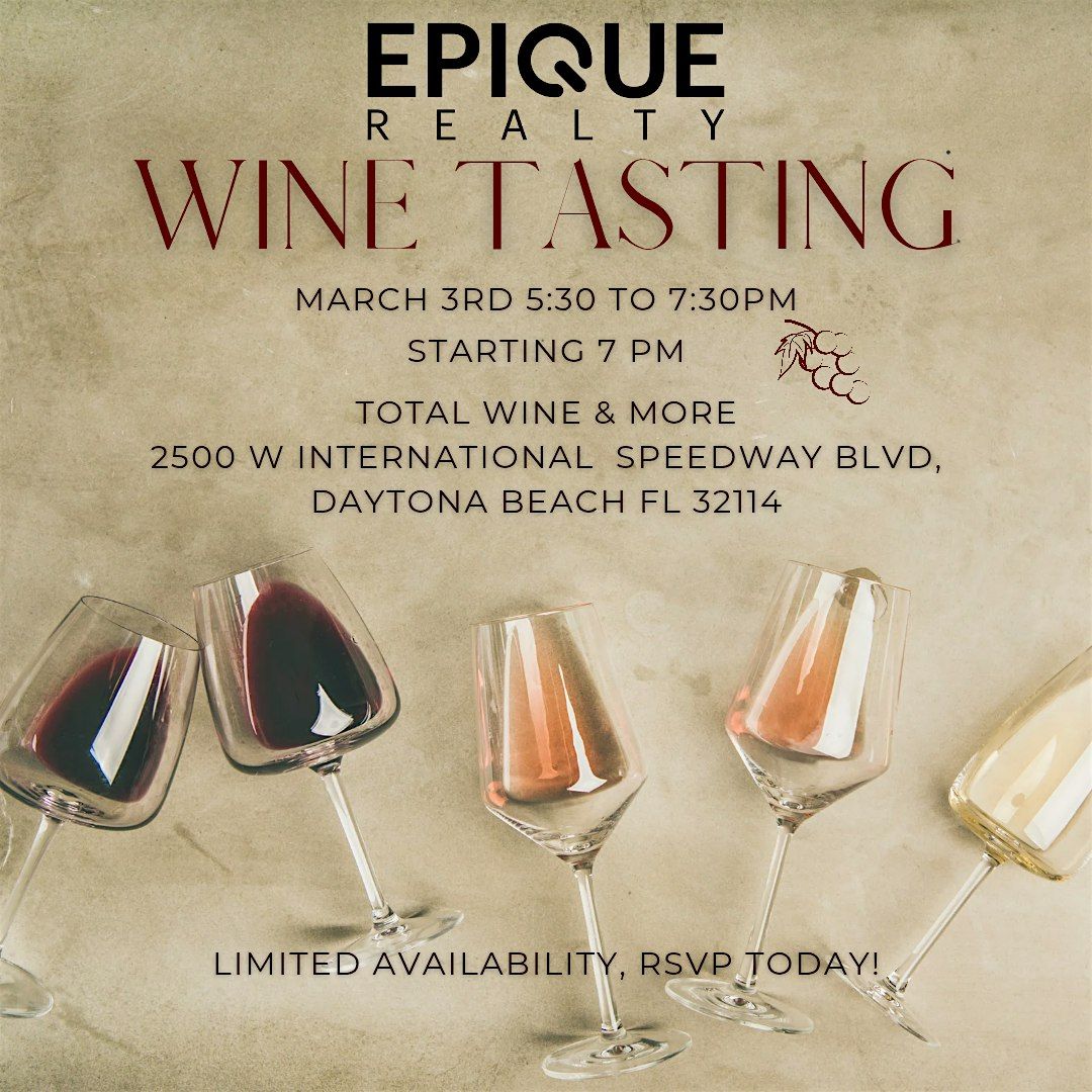 Pouring Success: An Evening with Epique Realty - Daytona Beach FL