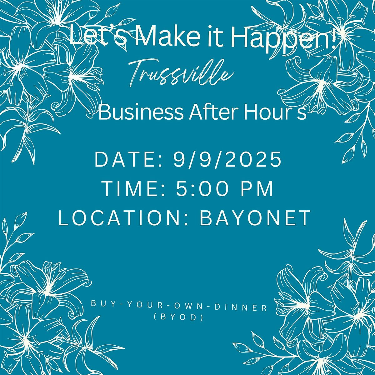 Let's Make It Happen! Trussville Business After Hours