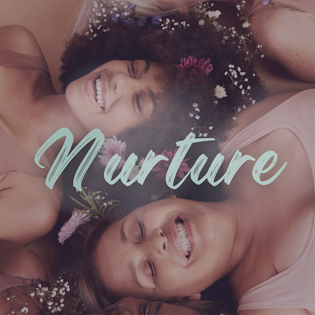 3rd Annual Fierce Ladies Collective Retreat: Nurture