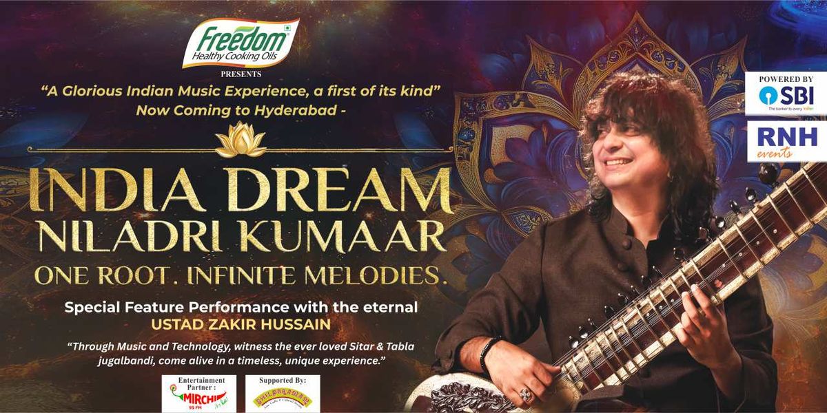 India Dream - Niladri Kumar Live Hyd