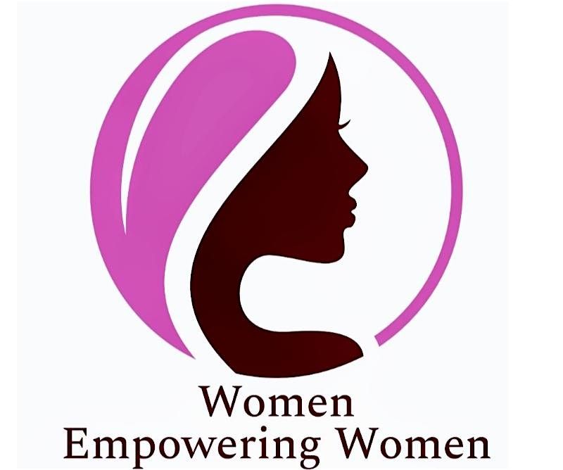 WOMEN EMPOWERING WOMEN 2025!