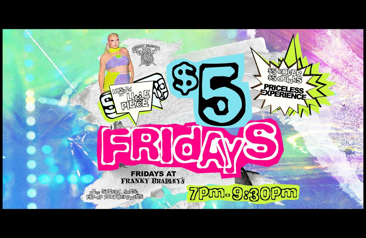 $5 Fridays