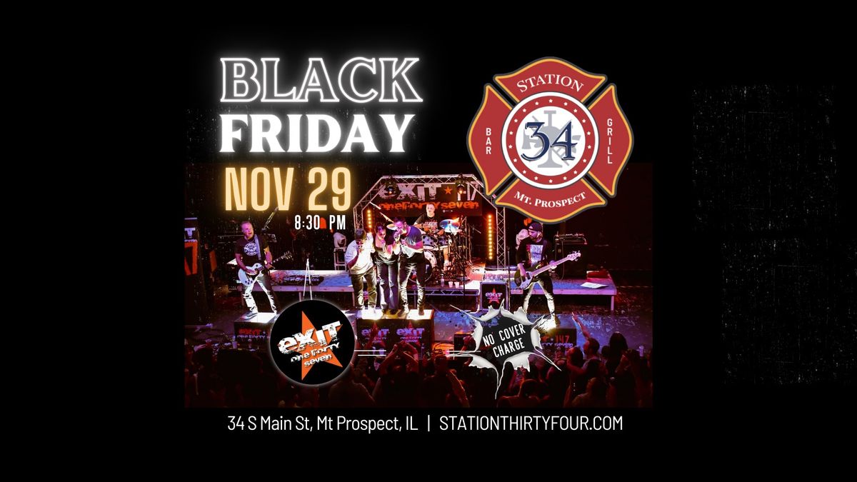 LIVE MUSIC with EXIT 147 at STATION 34 on BLACK FRIDAY