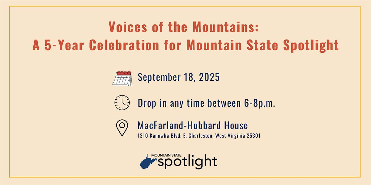 Voices of the Mountains: A 5-Year Celebration for Mountain State Spotlight