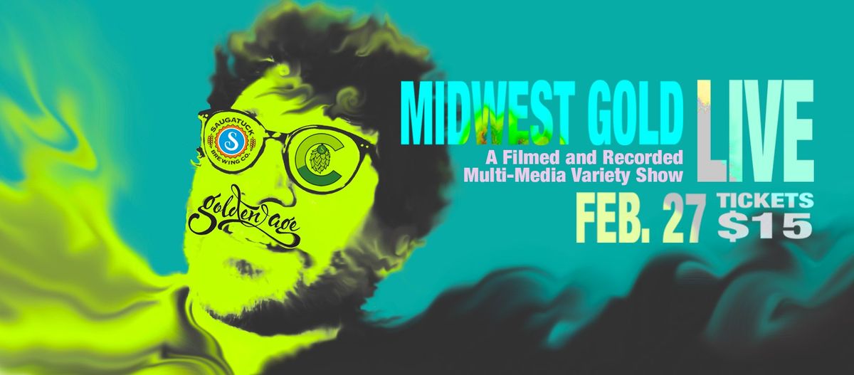 Midwest Gold LIVE - Episode One