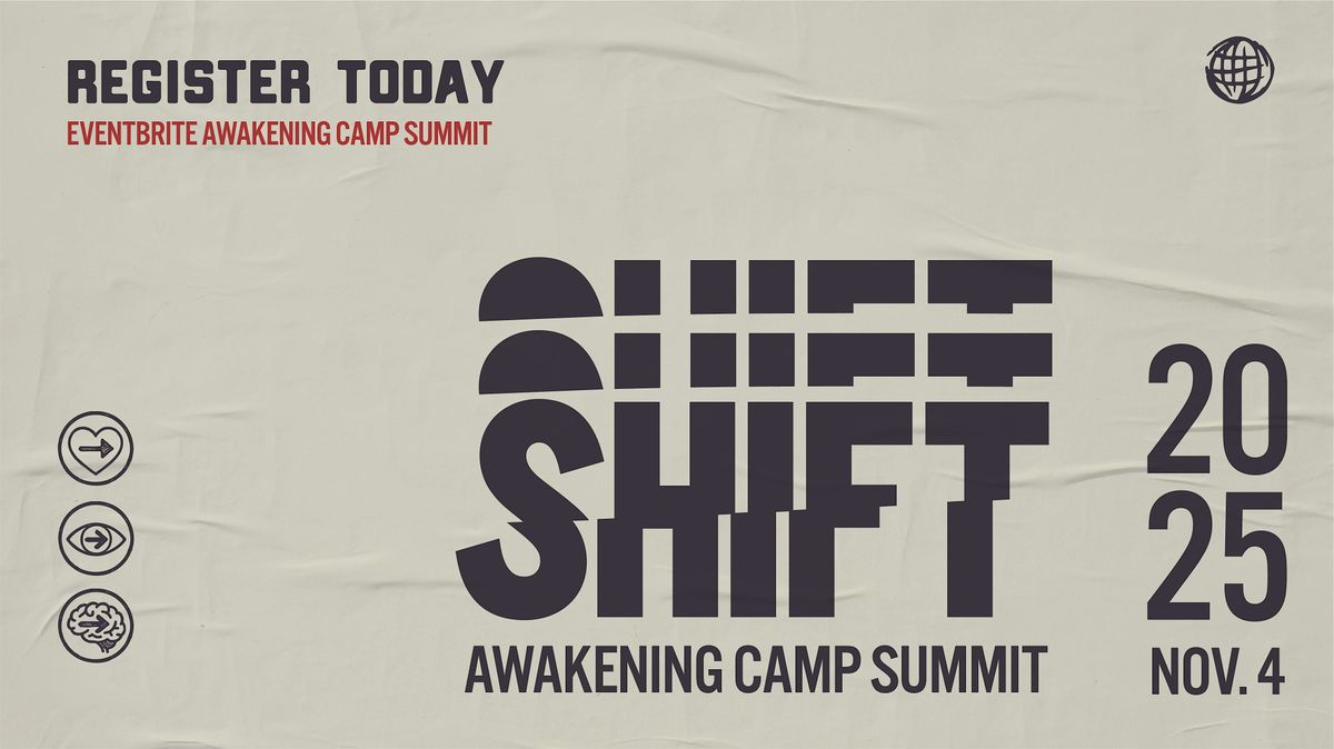 Awakening Camp Summit 2025 | SHIFT