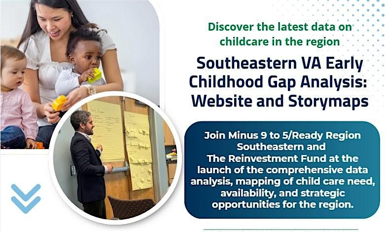 Southeastern VA Early Childhood Gap Analysis: Website and Storymaps
