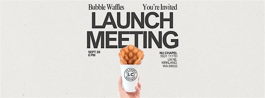 Launch Meeting: Life Church Northwest