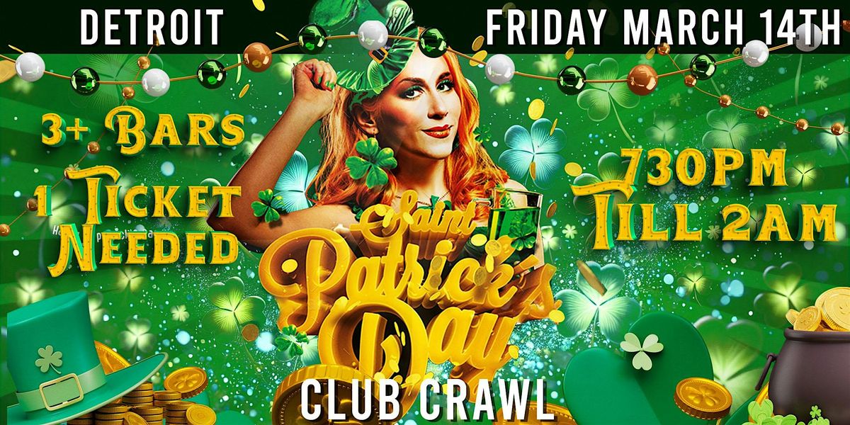 Detroit St. Patrick's Day Bar Crawl Party 2025 | Friday, March 14th