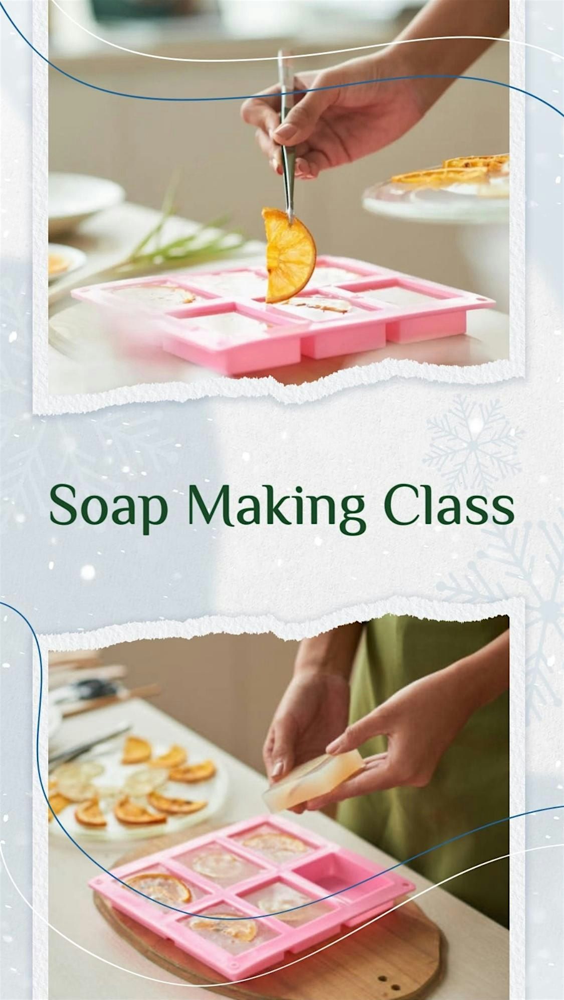 Santa\u2019s Workshop South Soap Making Class